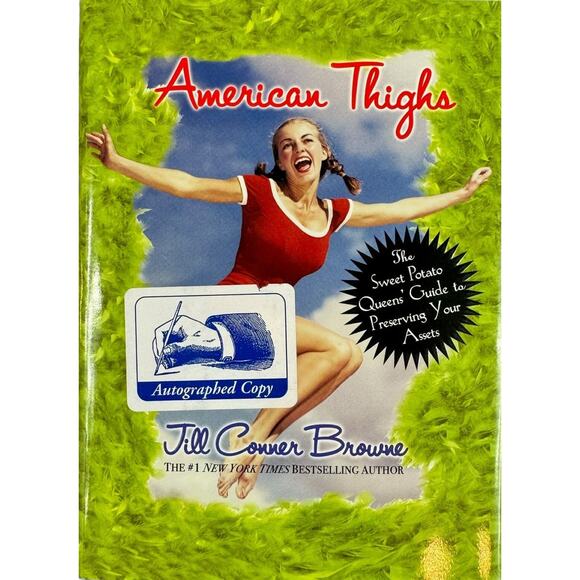 American Thighs by Jill Conner Browne (Hardcover) (Autographed) - Picture 1 of 11